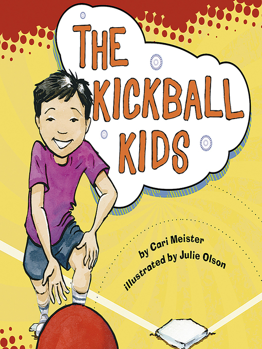 Title details for The Kickball Kids by Cari Meister - Wait list
